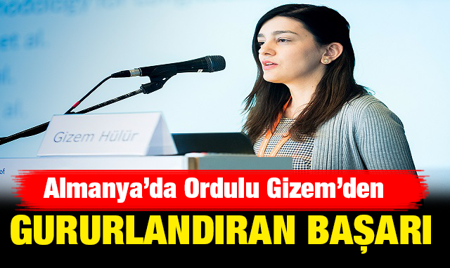 Almanya’da Ordulu Gizem’den gururlandıran başarı