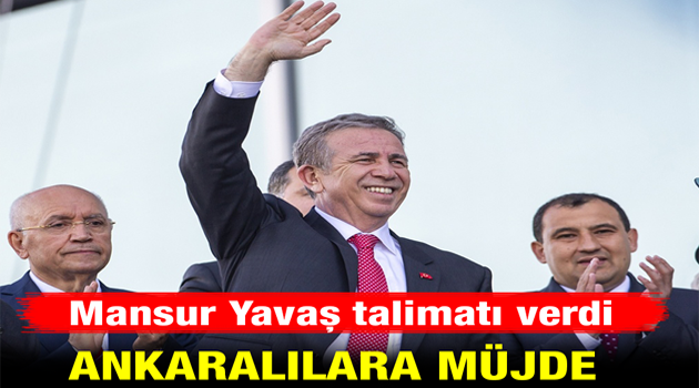 Mansur Yavaş'tan Ankaralılara müjde