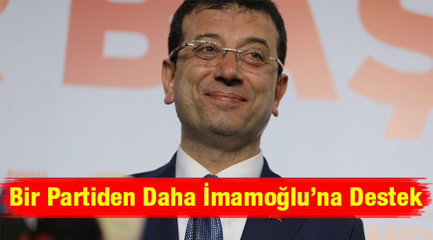 Ekrem İmamoğlu'na destek çağrısı